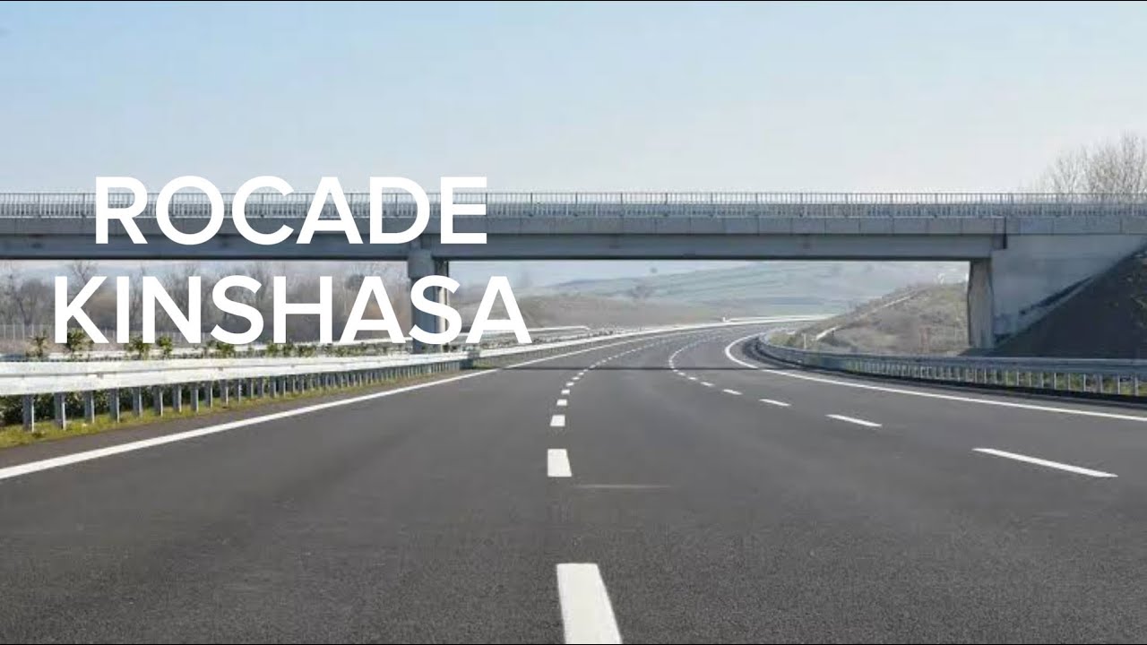 TRANSFORMATION DE KINSHASA ÉVOLUTION DES TRAVAUX 🚧 