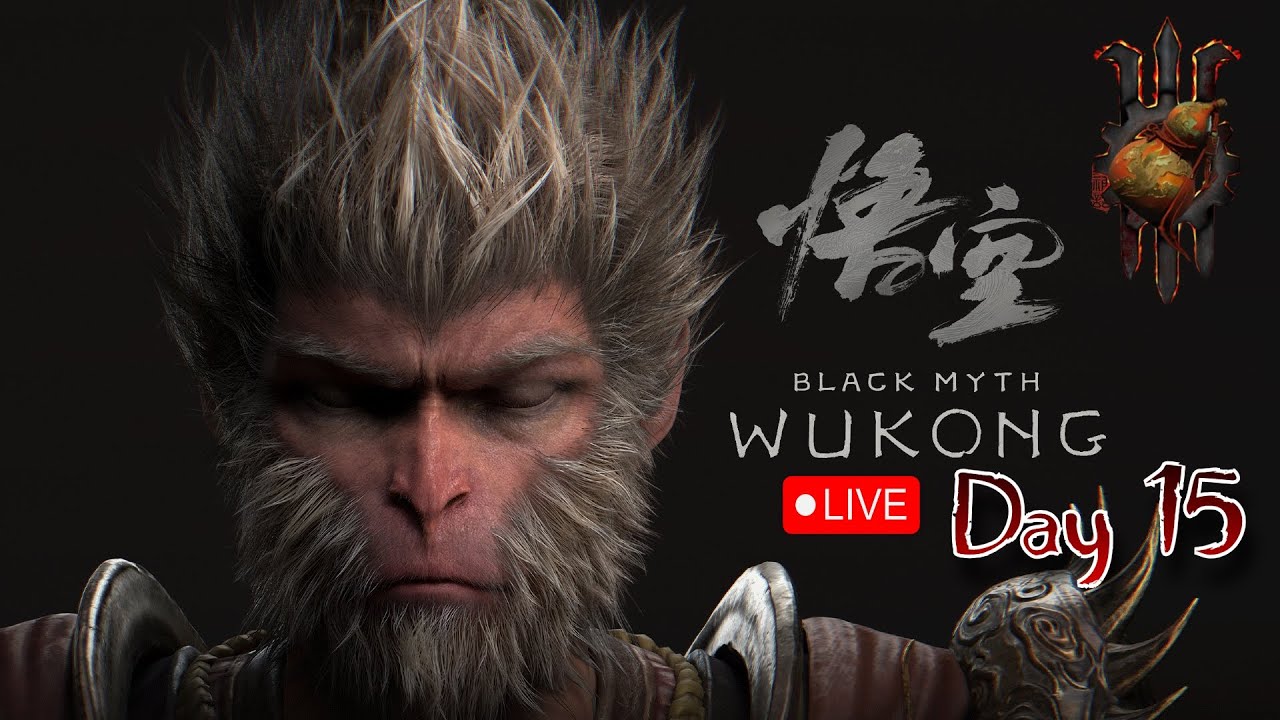 Revisiting The Legend! Black Myth: Wukong Live! Day 15!