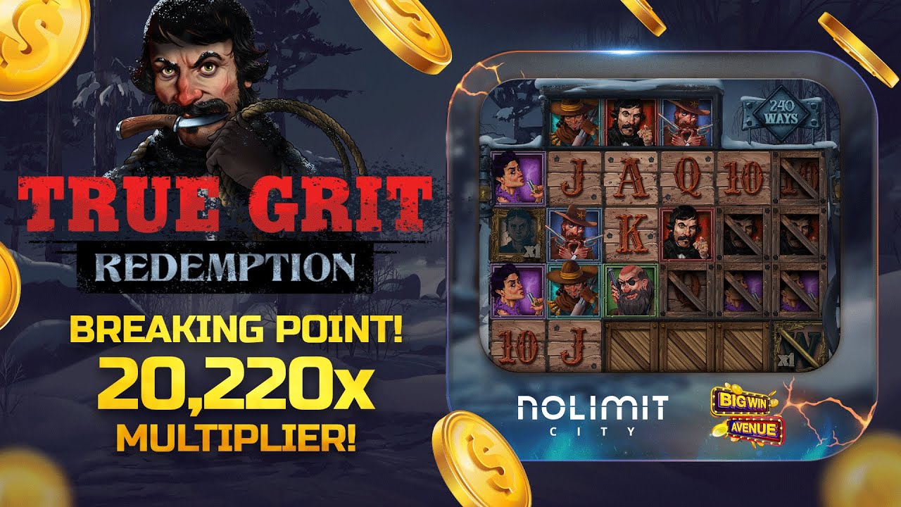 OVER 200K OF BOUNTY 💸 EARNED AT ✊🏻 TRUE GRIT REDEMPTION 🤼 | NOLIMIT CITY | 🎲 B.W. AVENUE 💰