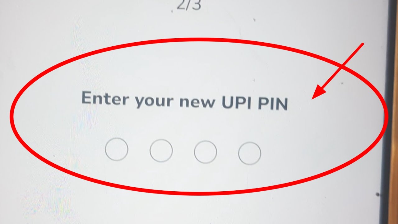 Enter your new UPI PIN Matlab Kya Hota Hai