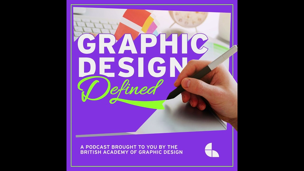 Ep. 1 - What is Graphic Design? - Graphic Design Defined