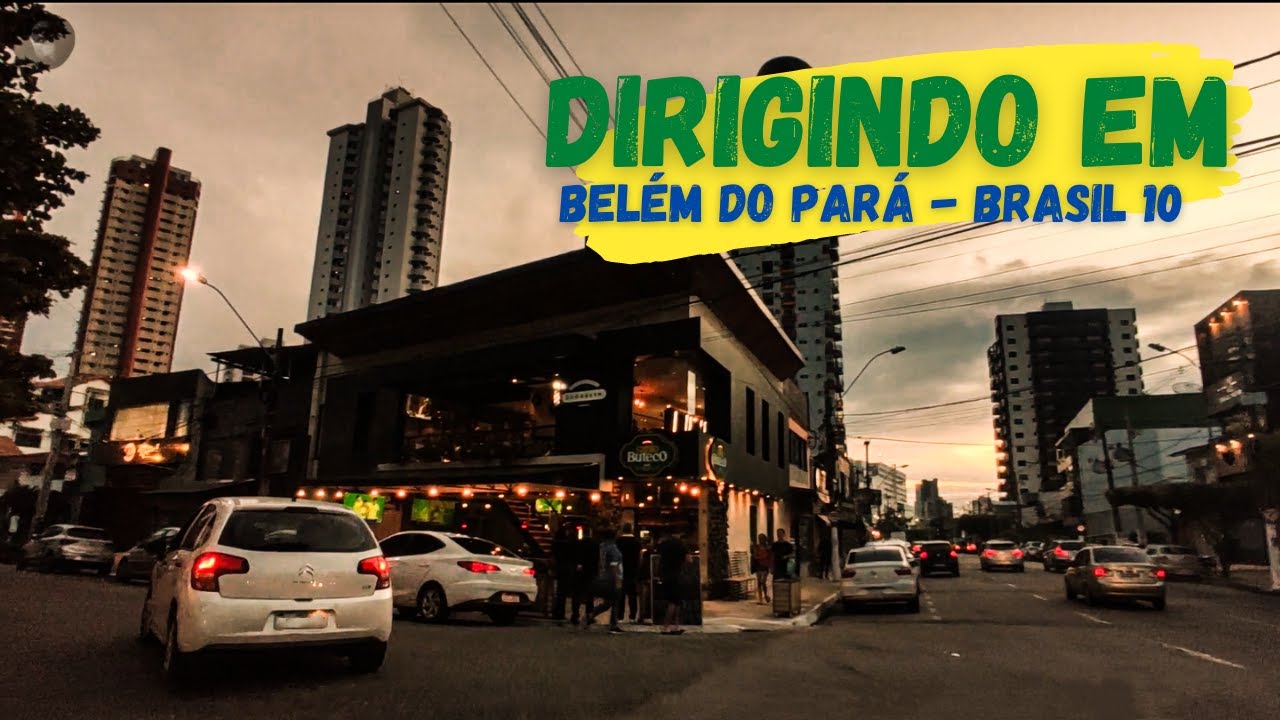Dirigindo em Belém do Pará - Pelas Ruas de Belém 10 - Hora do Rush - Cidade da COP 30 2025