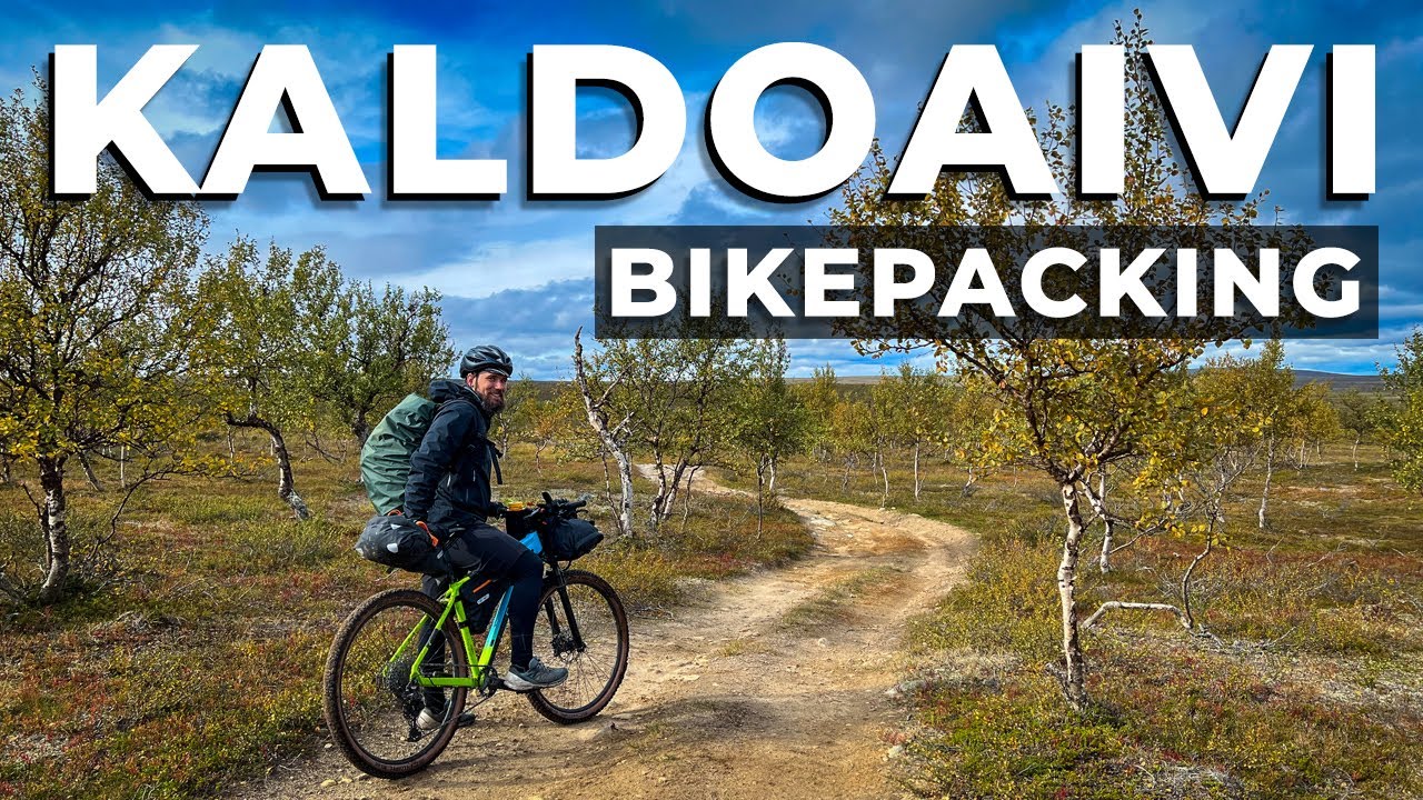 Bikepacking-pyörävaellus Kaldoaivin erämaan läpi | Nuorgam - Utsjoki