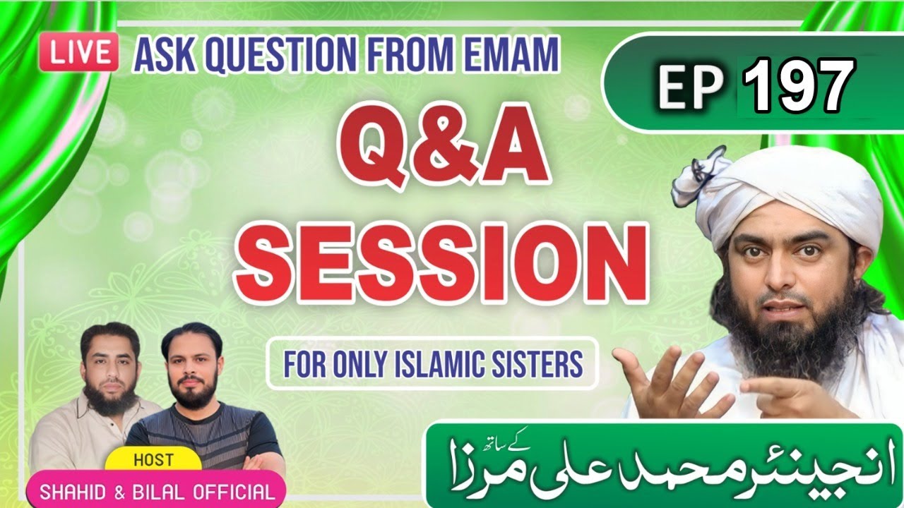 197-Live Q & A Session With Engineer Muhammad Ali Mirza (27-Feb-2026) | Shahid and Bilal Official