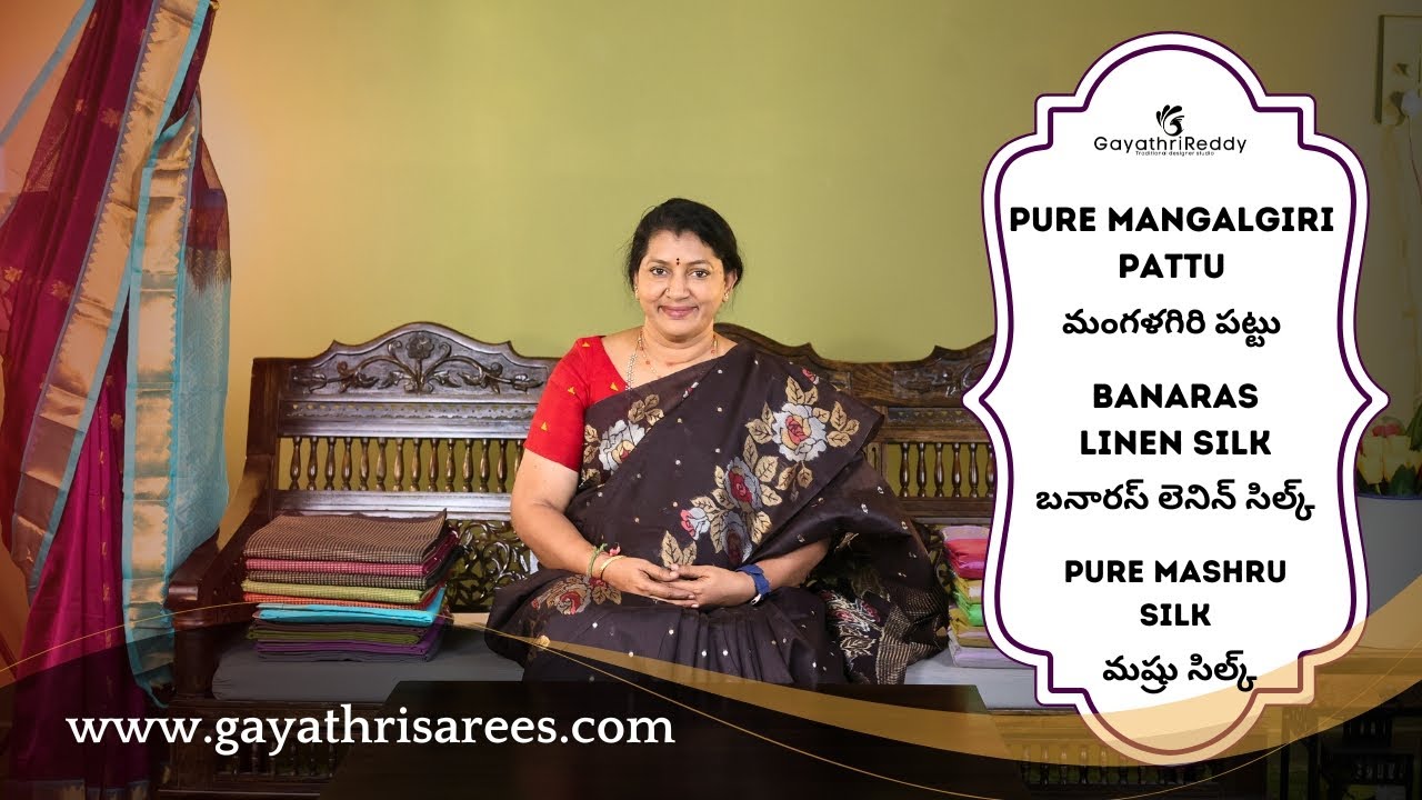 Pure Mangalgiri Pattu, Banaras linen Silk & Pure Mashru Silk SAREES | #GayathriReddy |