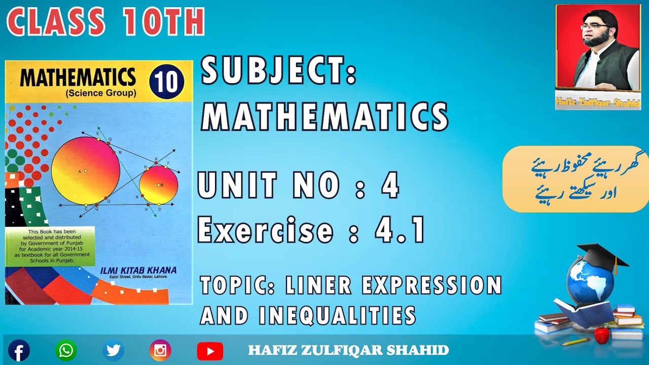 Grade 10 |Math(Arts Group)| Unit No 4{Linear Equation & Inequalities}Ex 4.1  #hafizzulfiqarshahid