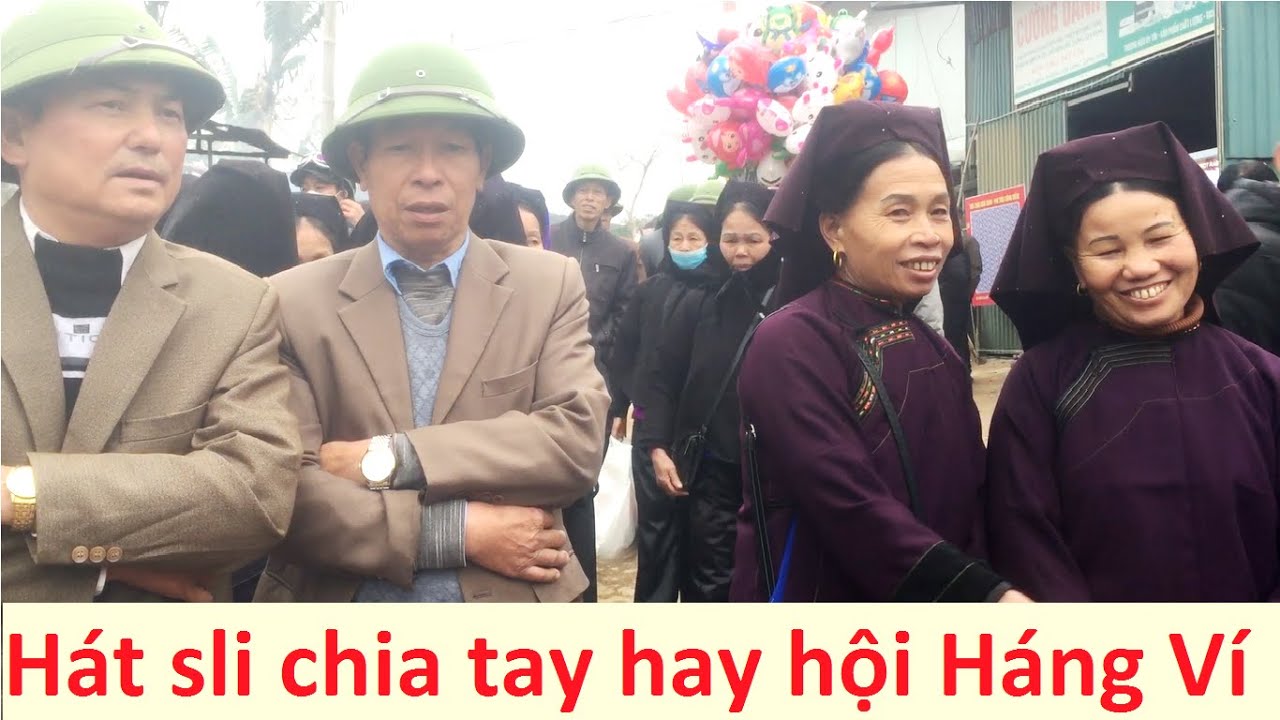 .Hát sli chia tay hay hội Háng Ví - m3