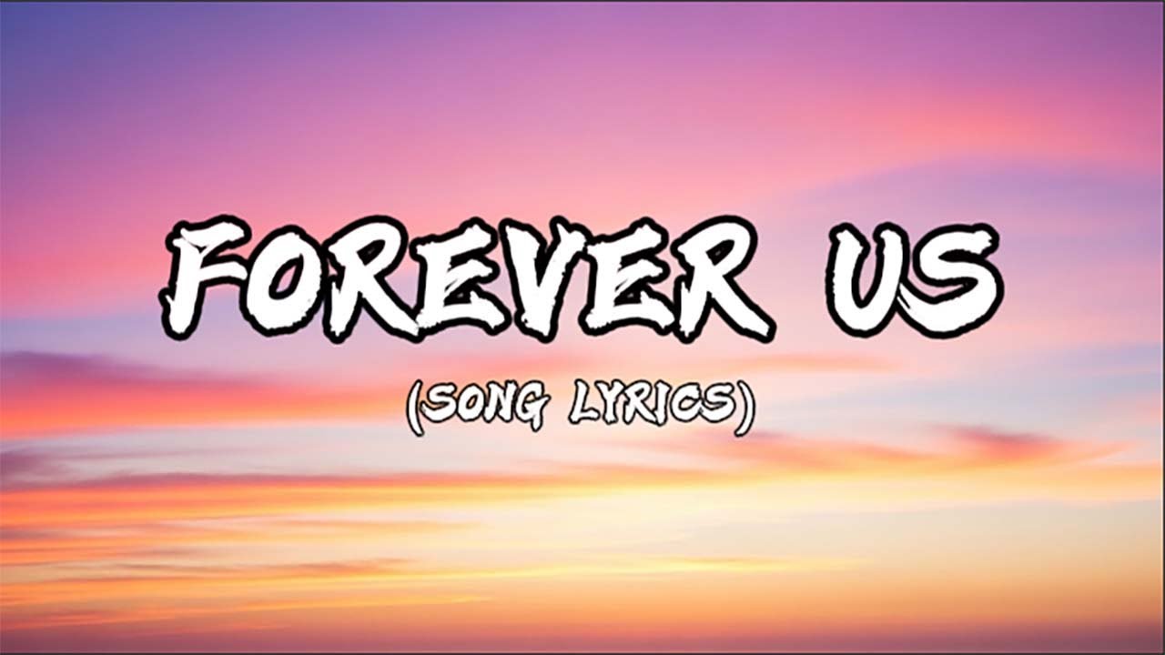 Forever Us | (Lyrics)