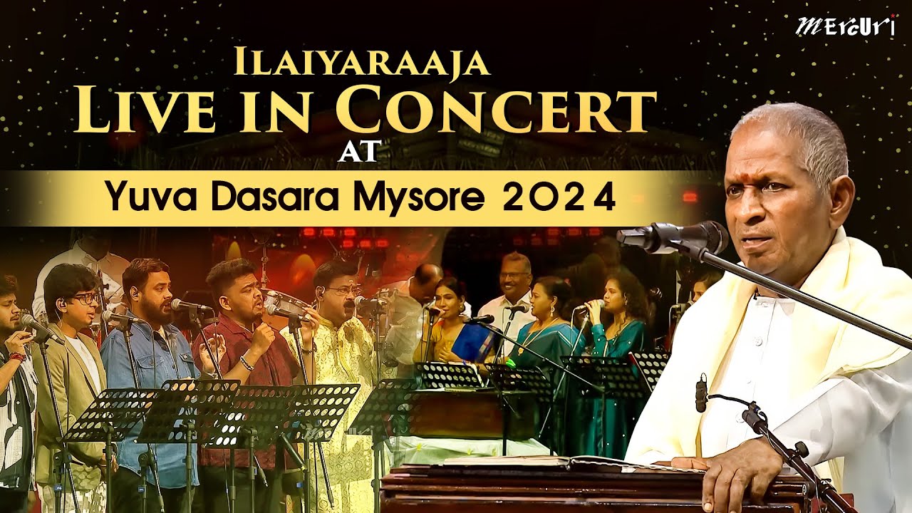 Maestro Ilaiyaraaja Live in Concert at Yuva Dasara Mysore 2024 | Janani Janani Song | Mercuri