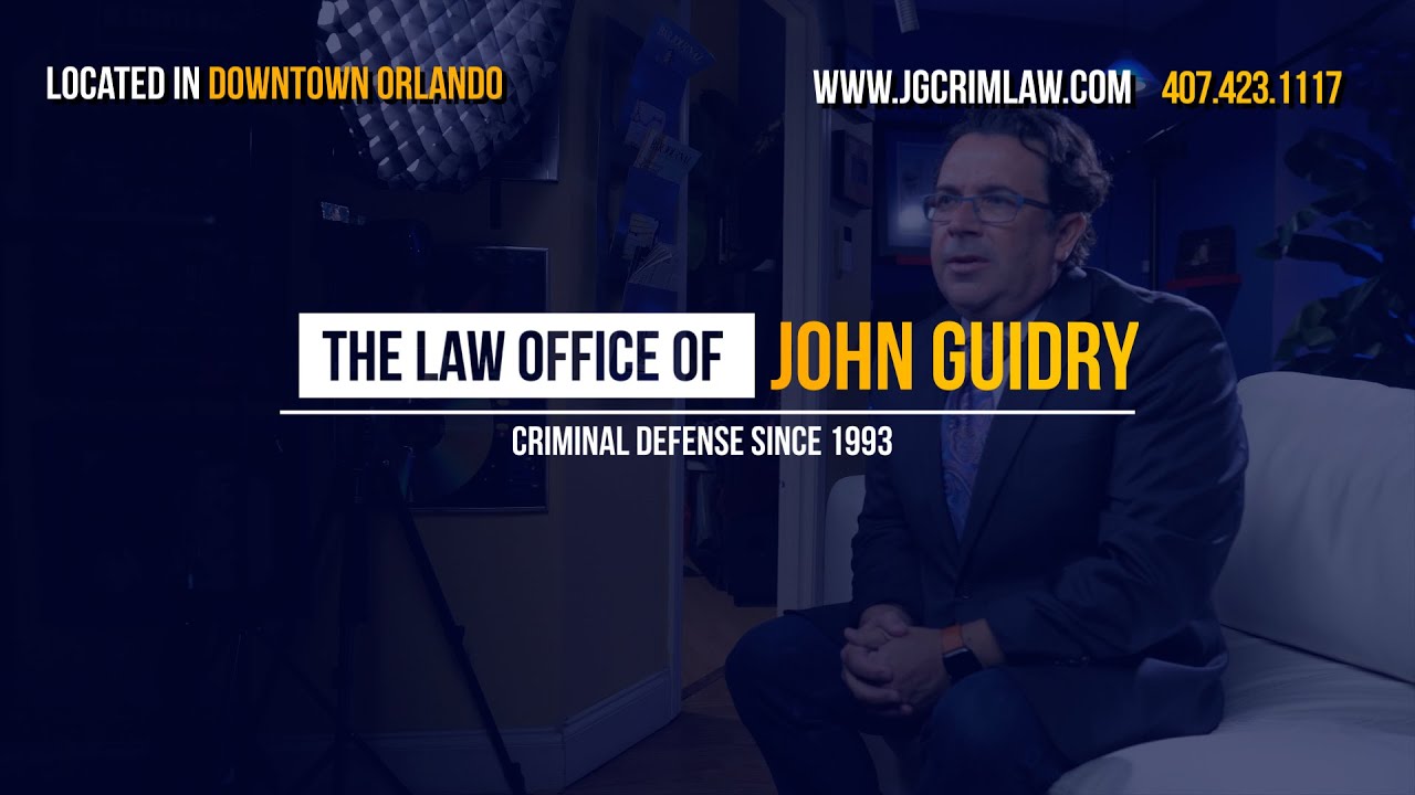 Law Office of John Guidry, P.A. Orlando Criminal Defense Attorney