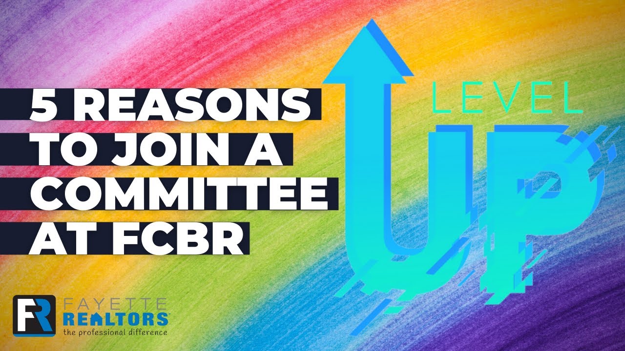 5 Reasons To Join a Committee at Fayette REALTORS&reg;