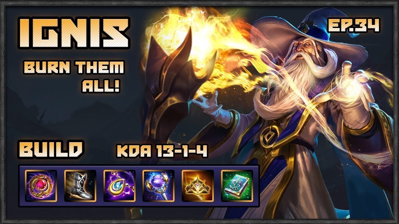 Arena of Valor: Ignis Gameplay, Let Fire Rain on Them!