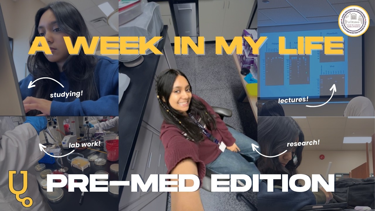Week In The Life of A Pre-Med Student | uOttawa Translational Molecular Medicine