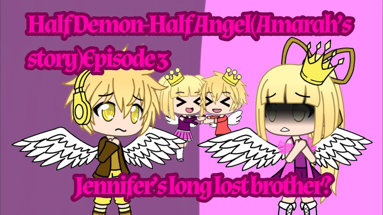 Half Demon-Half Angel(Amarah’s story)Episode 3