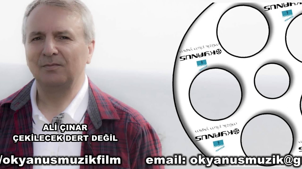 ÇEKİLECEK DERT DEĞİL (ALİ ÇINAR)