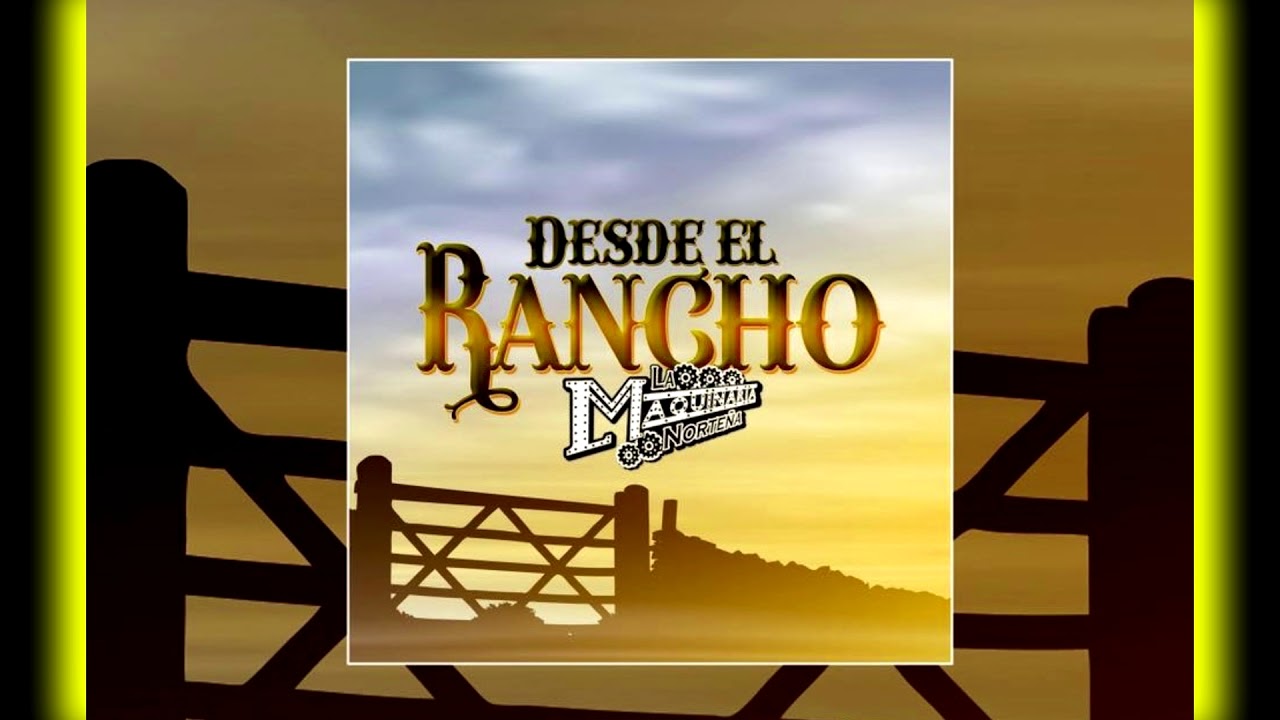 La Maquinaria Nortena Desde El Rancho Epicenter Bass