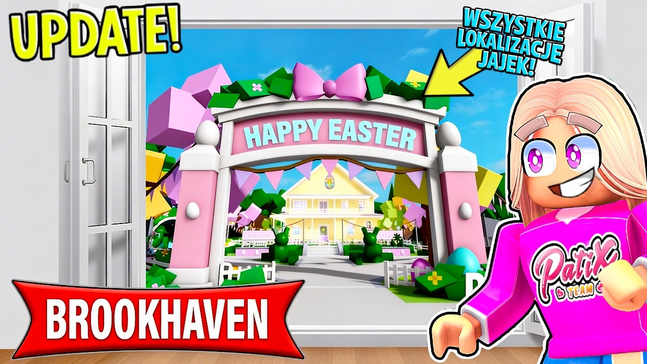WIELKANOCNY UPDATE BROOKHAVEN! WSZYSTKIE LOKALIZACJE JAJEK 🐰