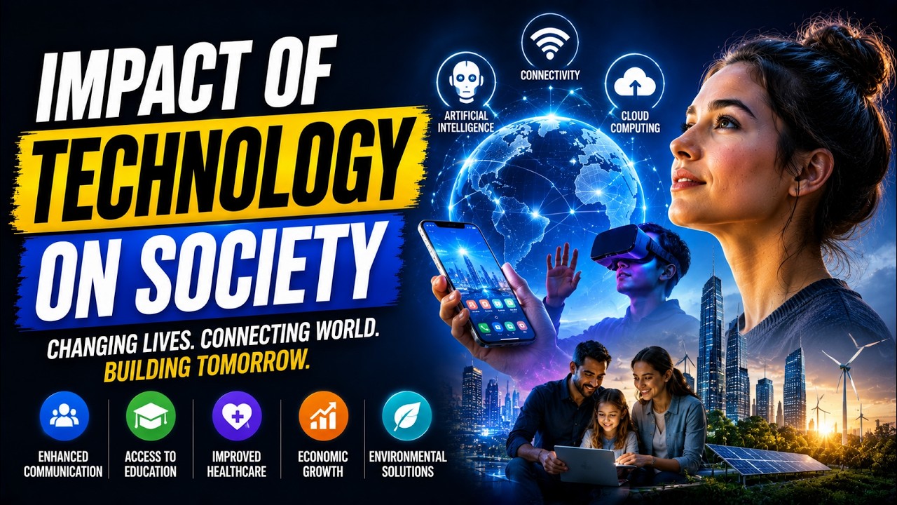 Impact of Technology on Society (5 Minutes)