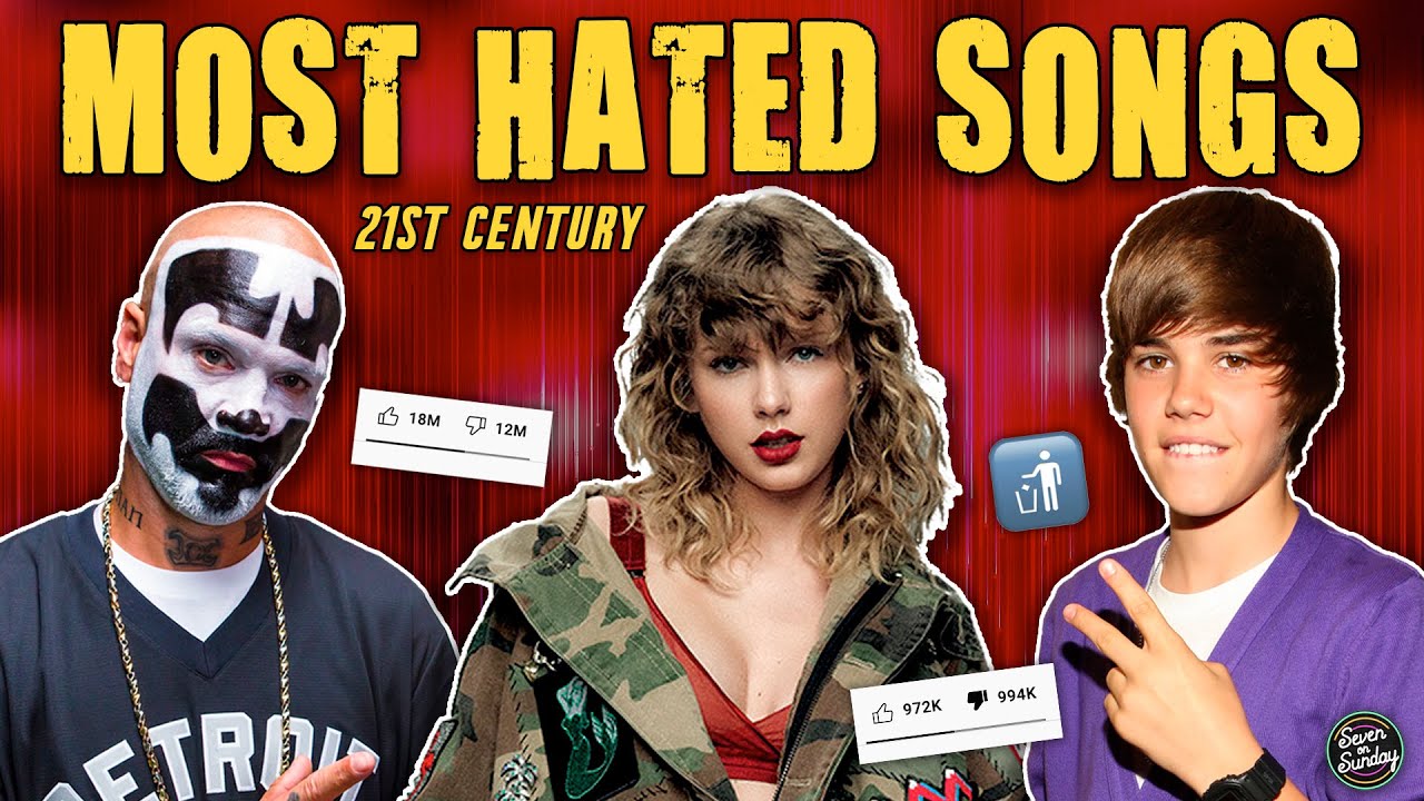 The Most Hated Songs of the 21st Century