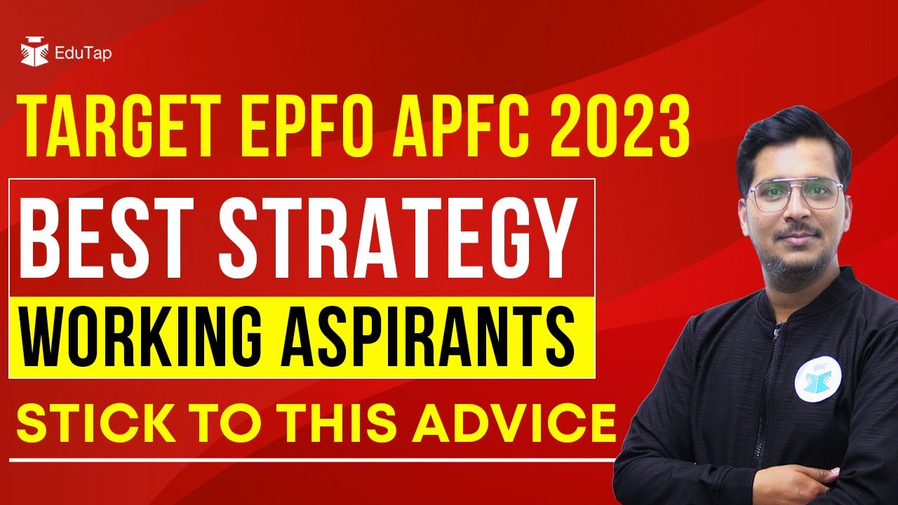 EPFO APFC Preparation Strategy for Working Aspirants | APFC Study Plan | UPSC APFC Recruitment 2023
