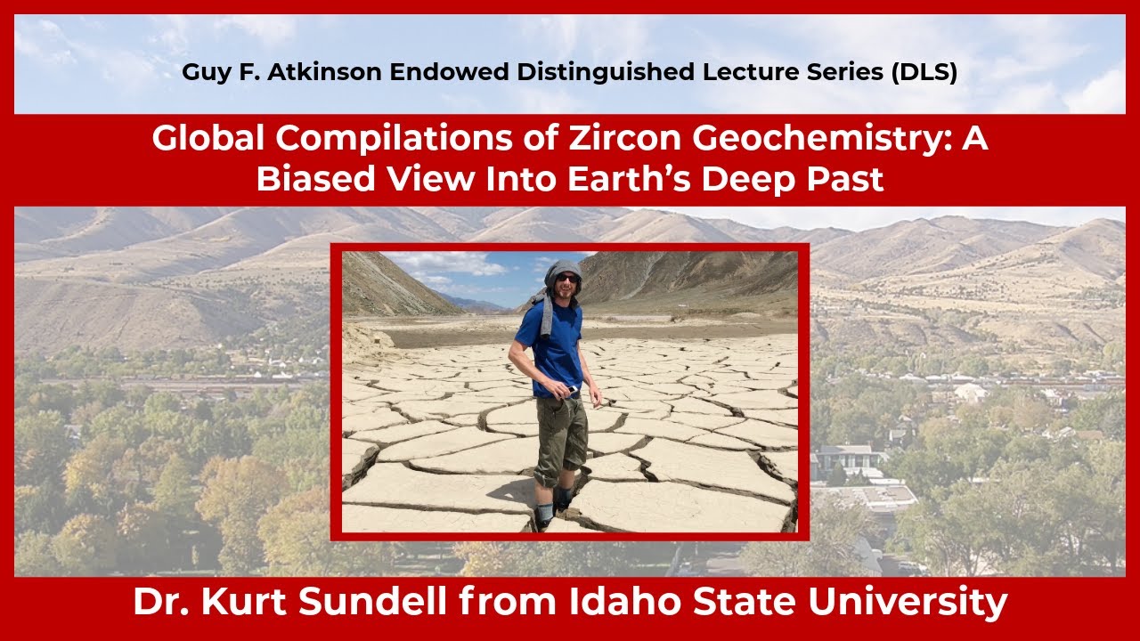 Global Compilations of Zircon Geochemistry: A Biased View Into Earth’s Deep Past by Kurt Sundell