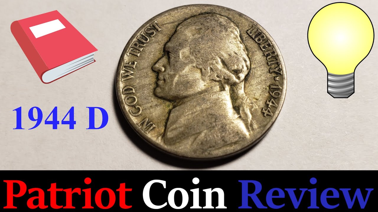 1944 D War Nickel | Patriot Coin Reviews | Educational Coin Review of 1944 D Jefferson War Nickel