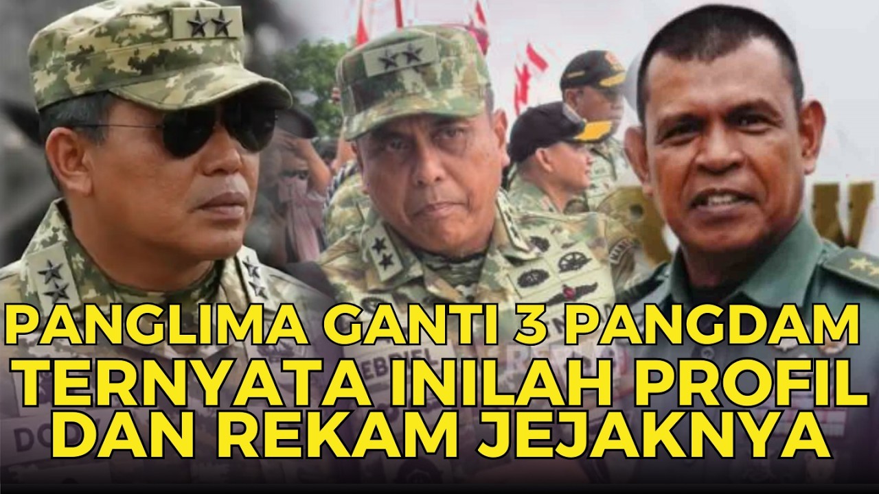 MUTASI BESAR DI TUBUH TNI, PANGLIMA TUNJUK 3 PANGDAM BARU, TERNYATA INILAH PROFIL DAN REKAM JEJAKNYA