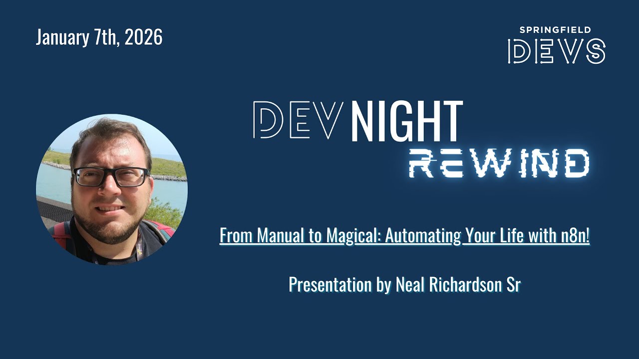 From Manual to Magical: Automating Your Life with n8n! by Neal Richardson Sr