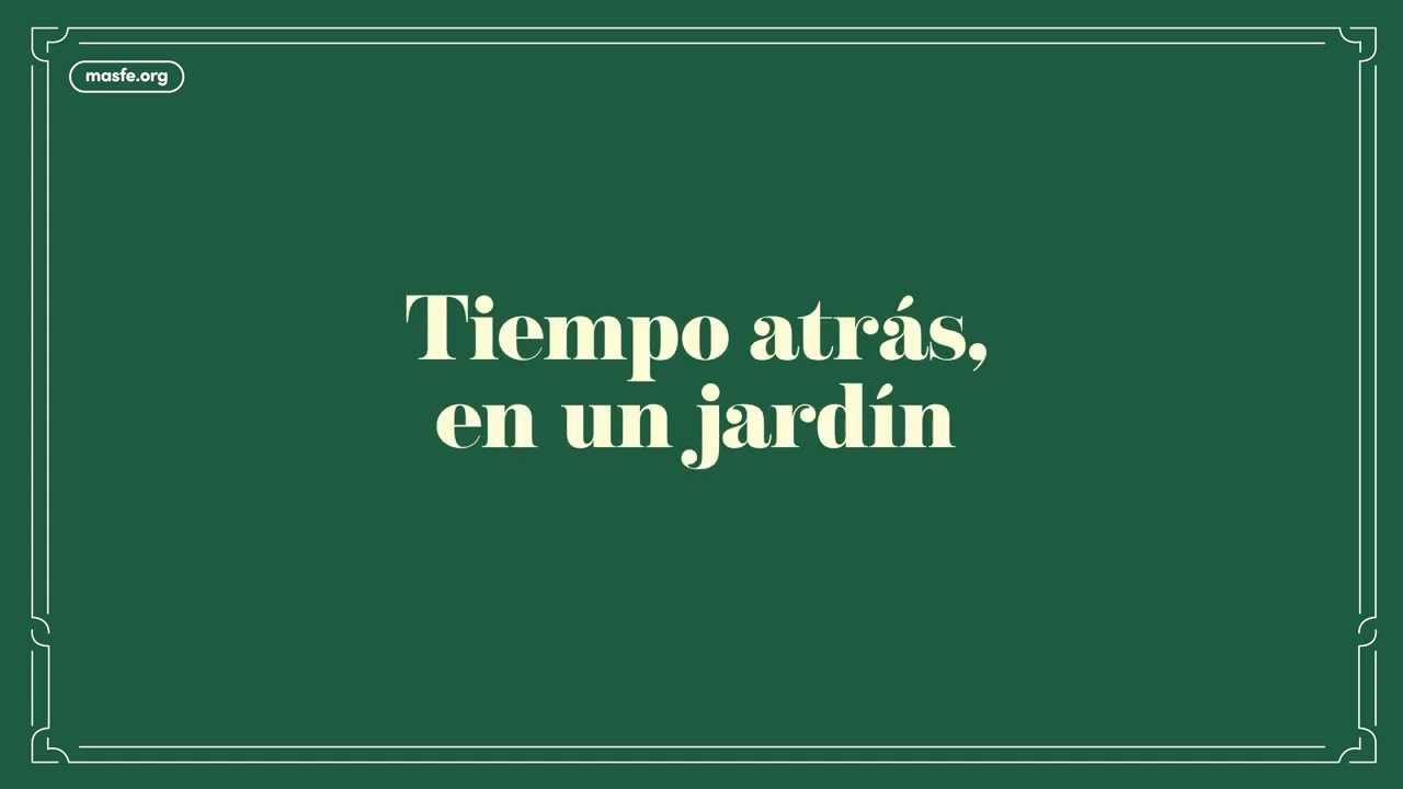 Tiempo atrás, en un jardín - Himnario SUD 2026