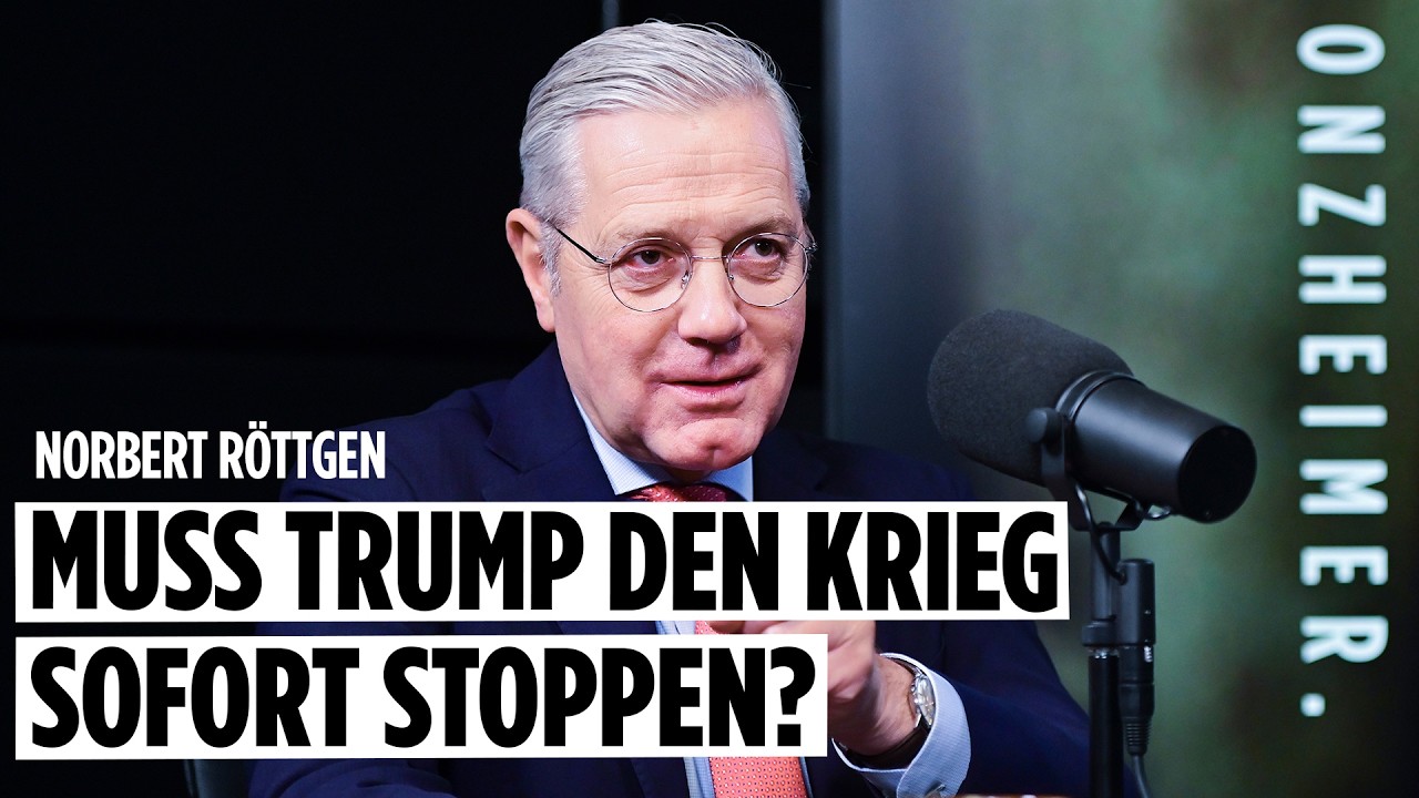 Muss Trump den Krieg sofort stoppen? Mit Norbert Röttgen