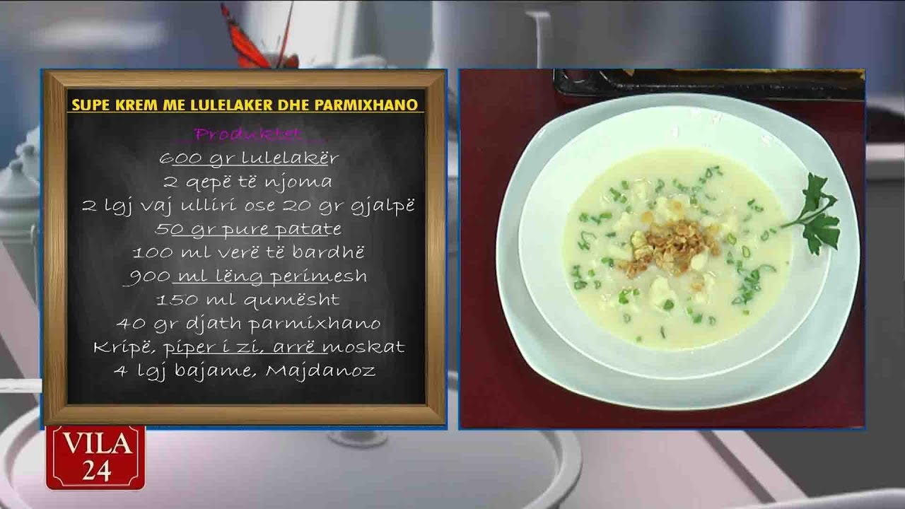 Supë krem me lulelakër dhe parmixhano (Recetë nga zonja Vjollca)
