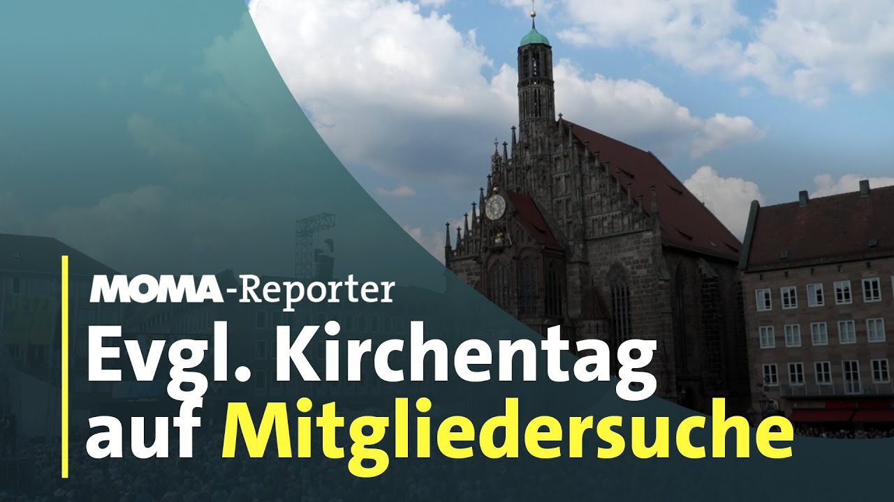 Kirchentag in N&uuml;rnberg: Kampf gegen Kirchen-Austritte | ARD-Morgenmagazin