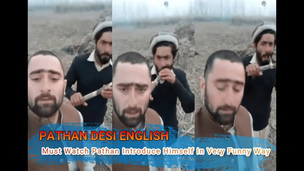 Pathan Introduce Him Self With Very Funny English 2019 l #Pathan Very Funny #EngLish