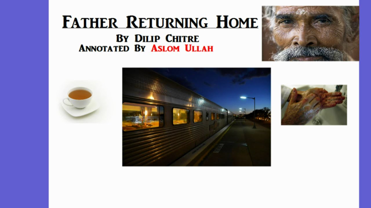 'Father Returning Home' By Dilip Chitre Annotated
