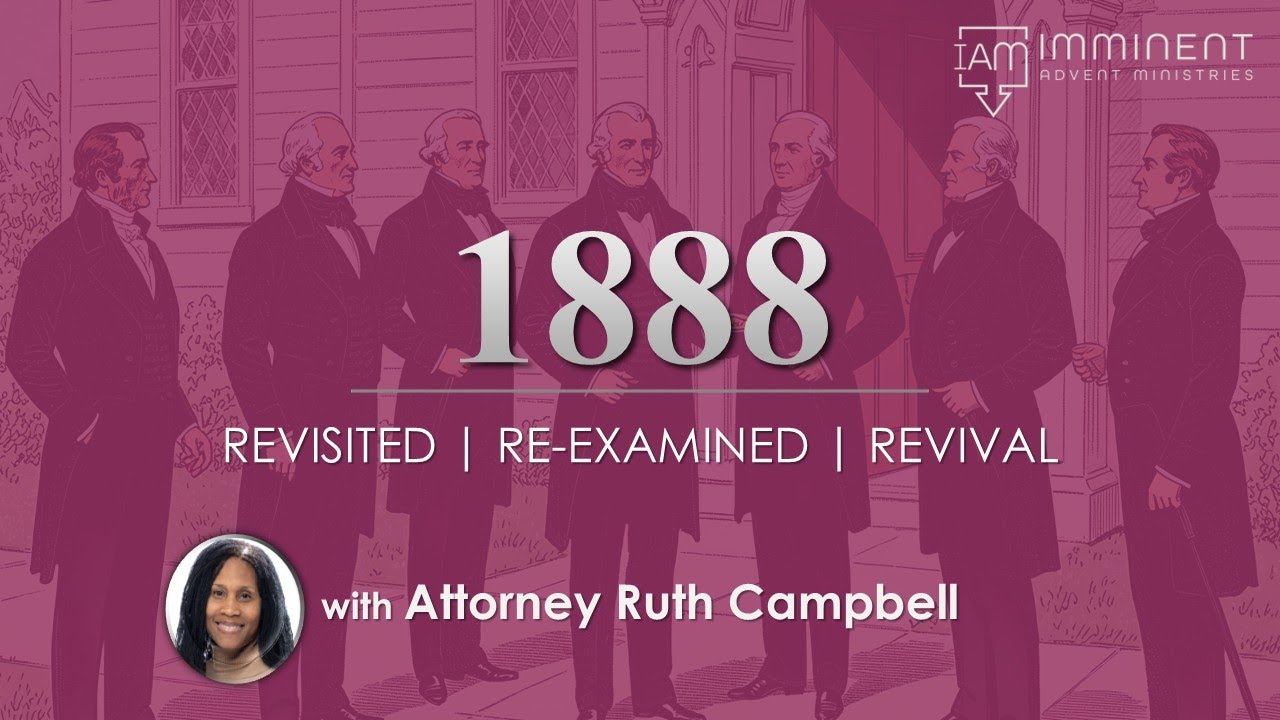 1888: Revisited, Reexamined, Revival - Attorney Ruth Campbell (Part 1)