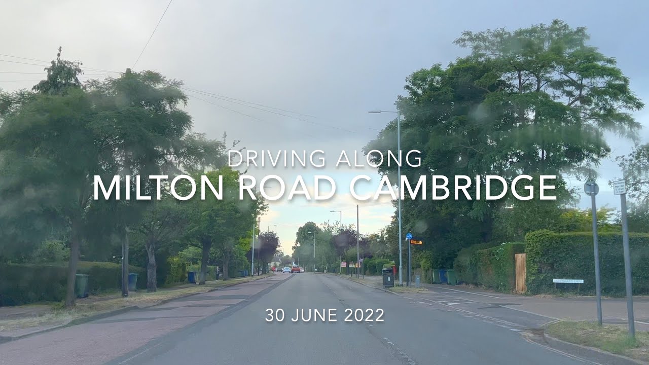 Driving Along Milton Road Cambridge Before Redevelopment