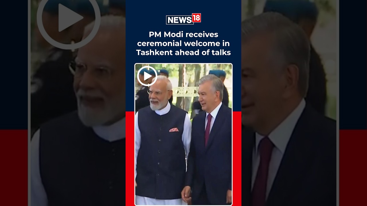 PM Modi Gets Ceremonial Welcome in Tashkent | Modi&ndash;Mirziyoyev Talks | India-Uzbekistan Ties| N18S