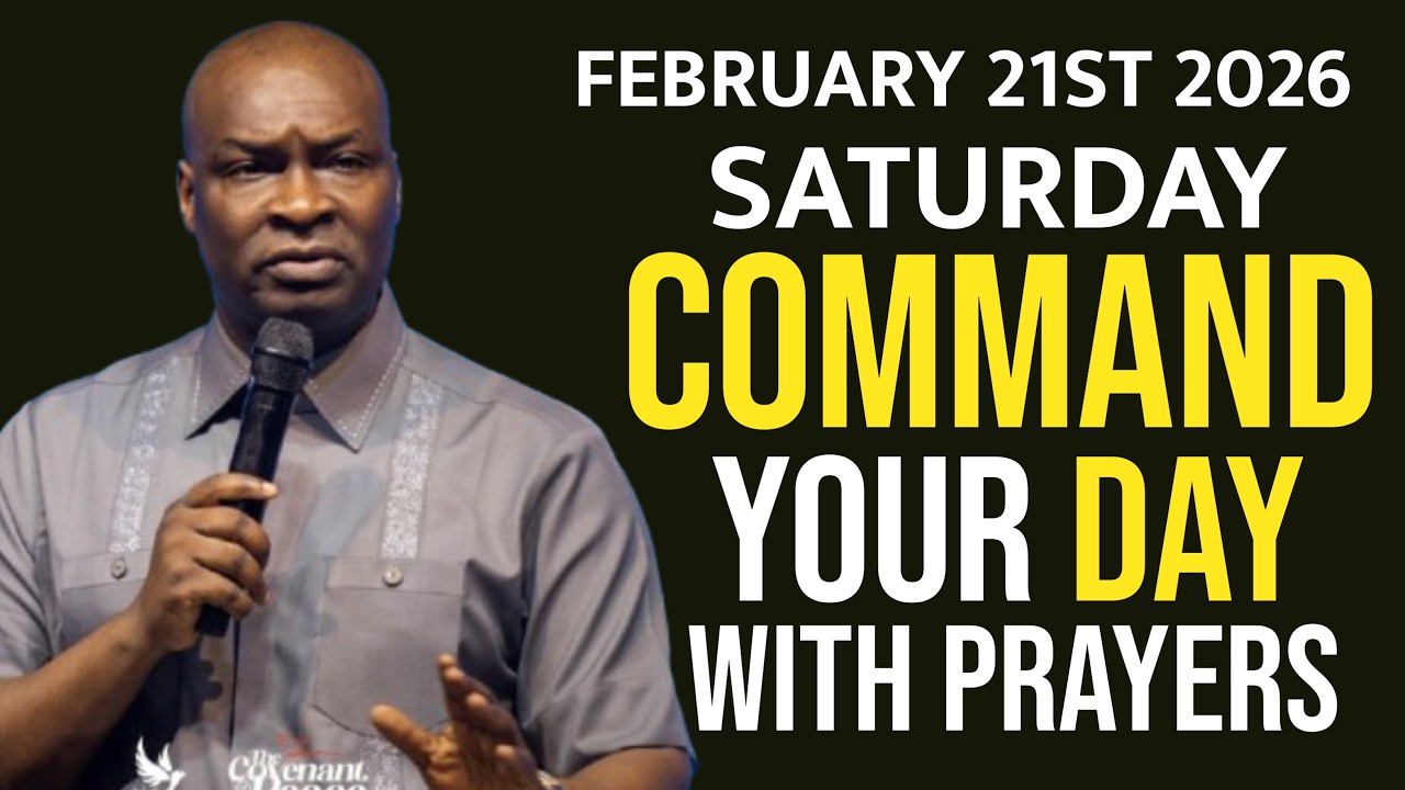 [SATURDAY 21ST FEBRUARY, 2026]SPEAK INTO YOUR SATURDAY BEFORE THE ENEMY DOES-APOSTLE JOSHUA SELMAN
