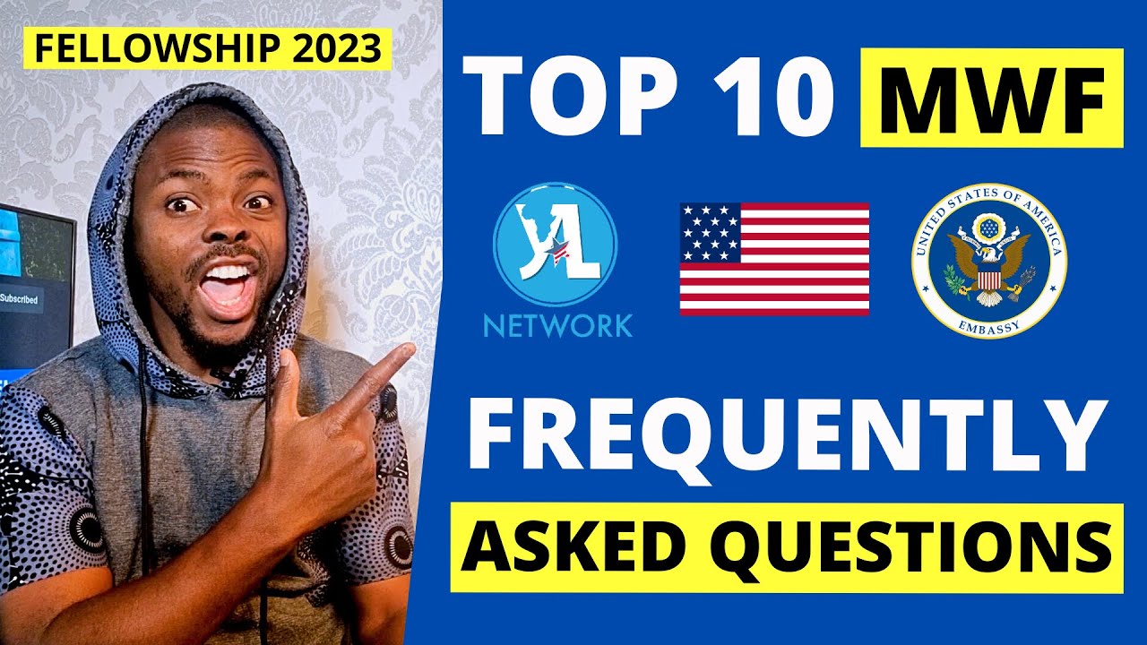 MWF Frequently Asked Questions: How To Apply (Mandela Washington Fellowship) | FAQs | YALI | Africa