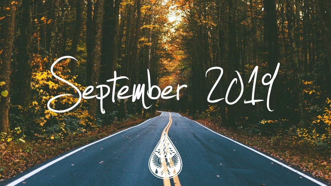 Indie/Rock/Alternative Compilation - September 2019 (1&frac12;-Hour Playlist)
