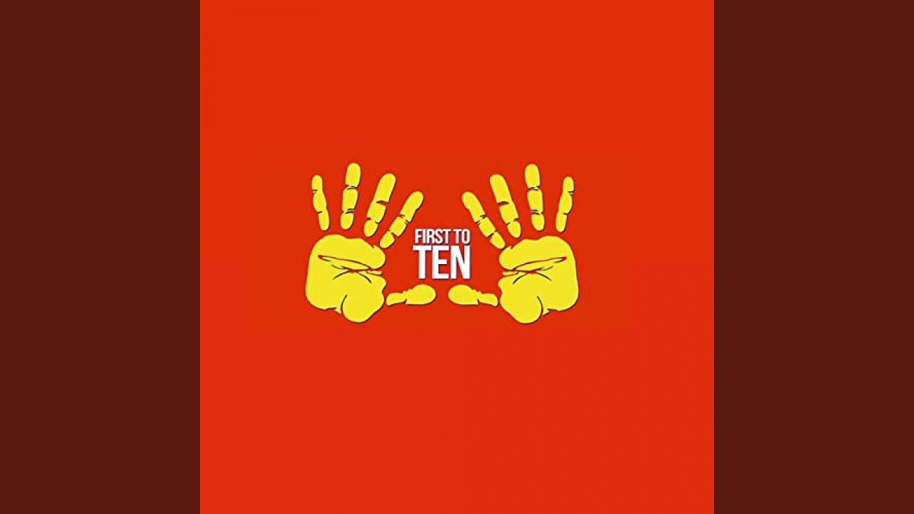 First to Ten