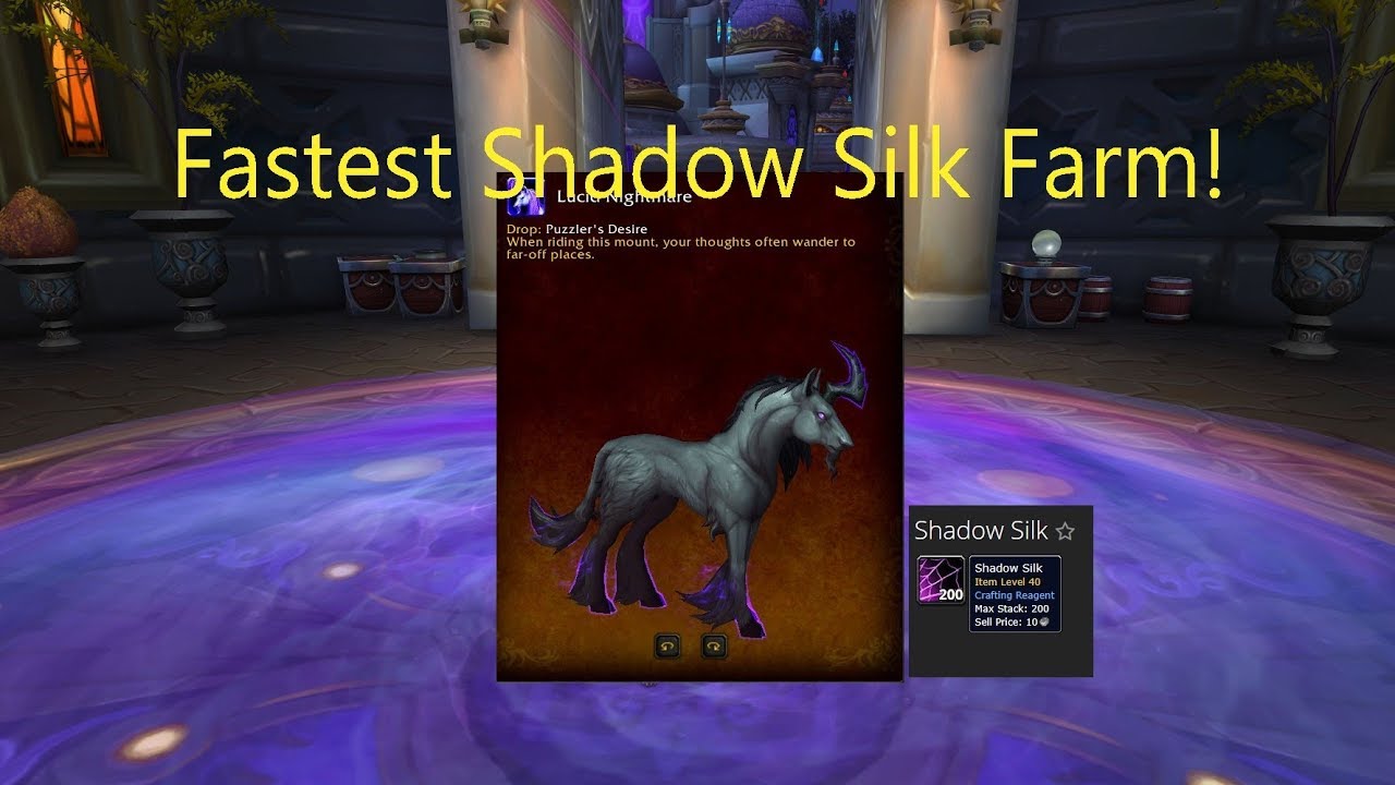 Fastest Shadow Silk farming for Lucid Nightmare!
