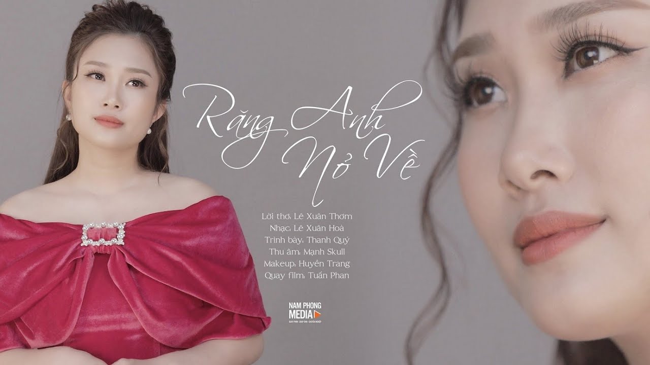 Răng Anh Nỏ Về  ||  Thanh Quý Oficial