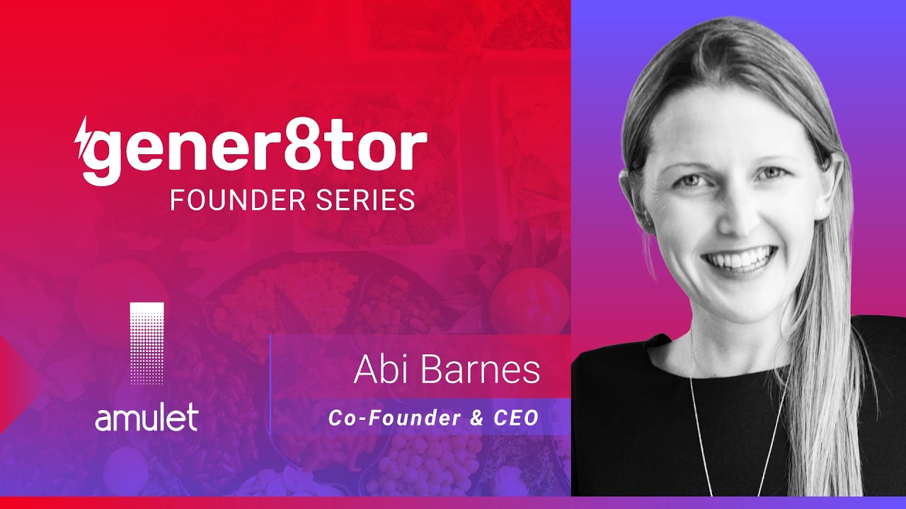 gener8tor Founder Series: Abi Barnes, Amulet