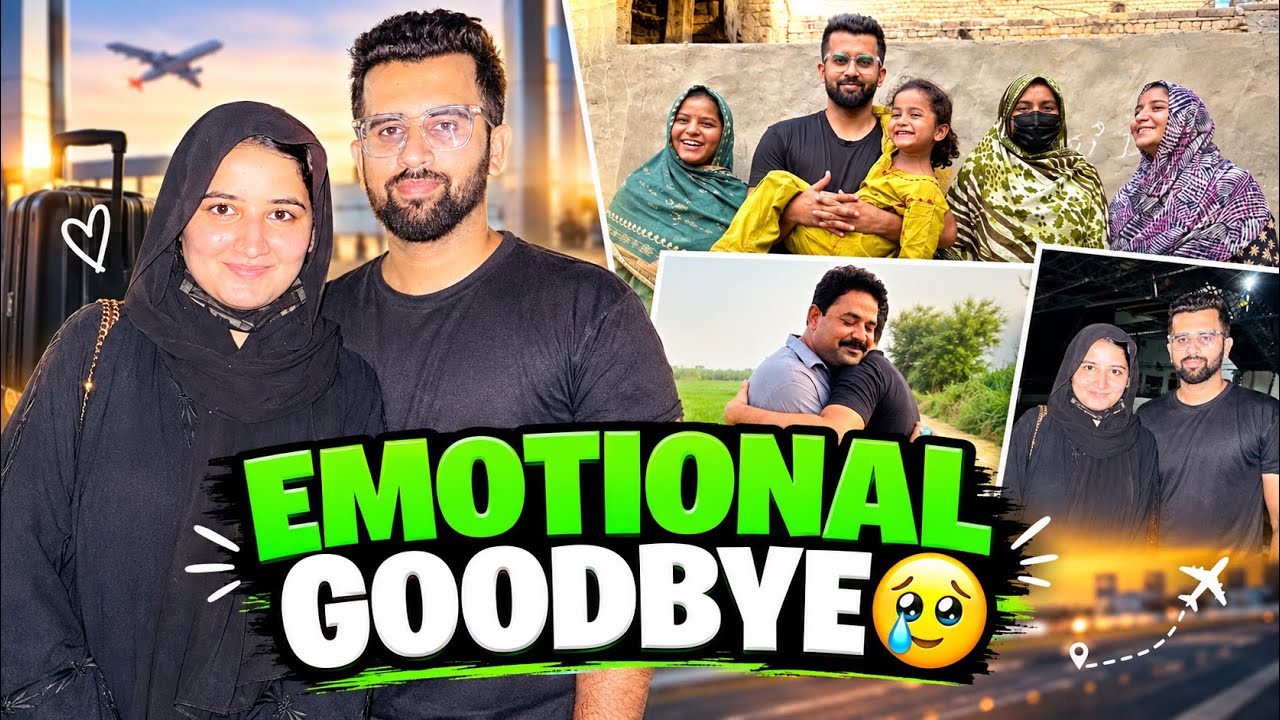 EMOTIONAL GOODBYE 🥲 | HUSBAND CHALA GAYE AKELE 💔 | FATIMA FAMILY VLOGS