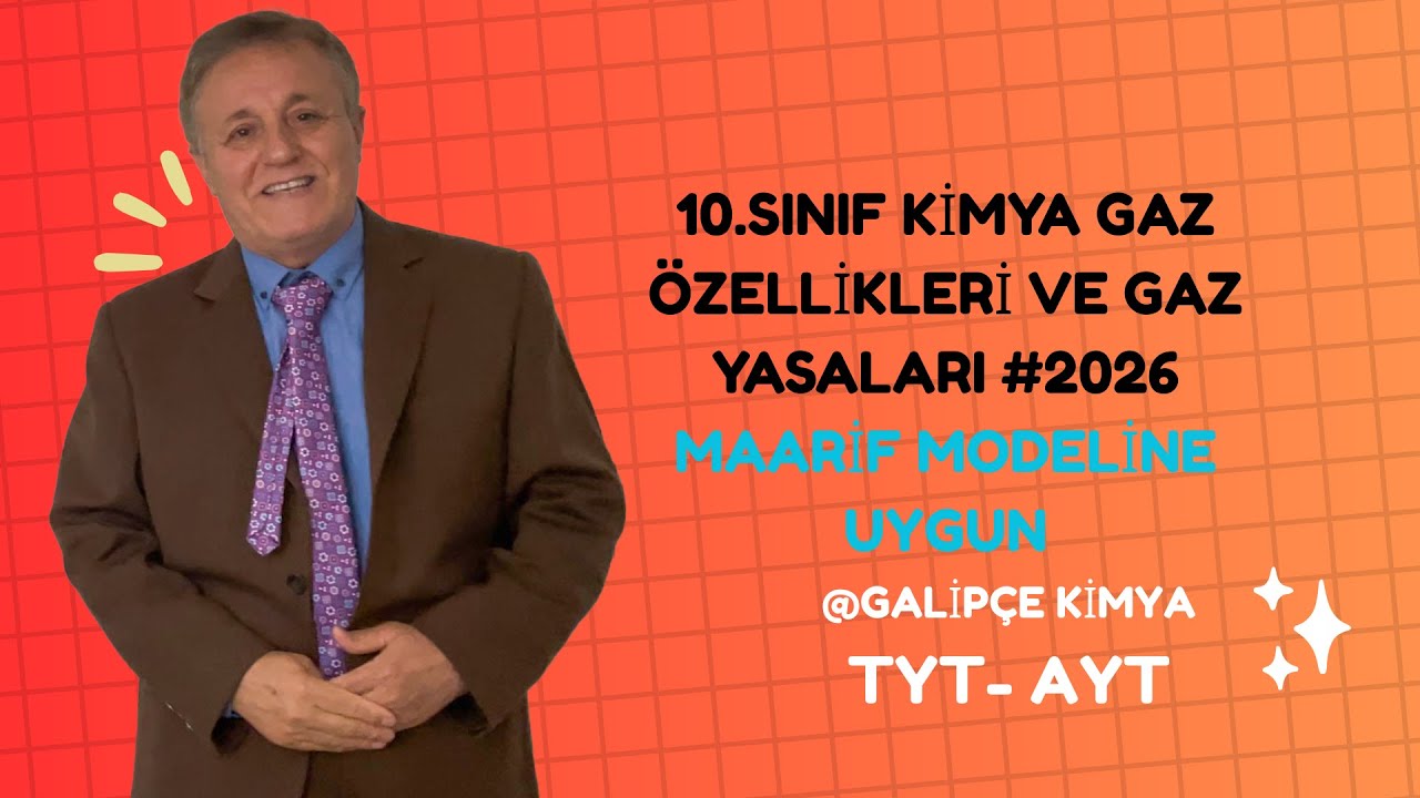 10.sınıf Kimya GAZ ÖZELLİKLERİ VE GAZ YASALARI #2026