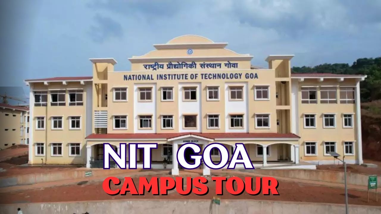 nit Goa Campus tour | nit  goa #nitgoa #nit #iitvlogs #college #collegetours #jeemains