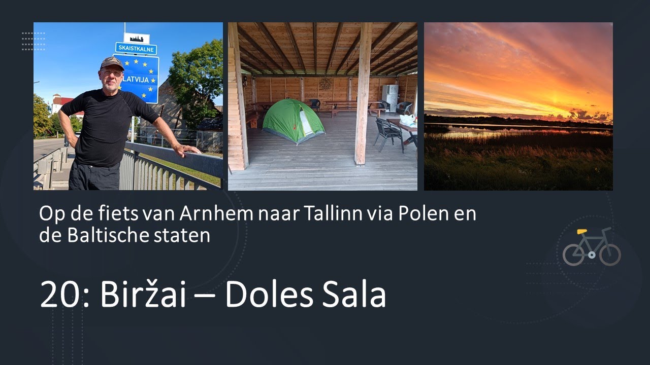 20. Op de fiets van Arnhem naar Tallinn via Duitsland, Polen, Litouwen, Letland en Estland.