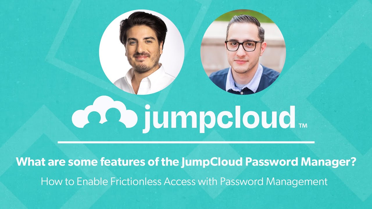 JumpCloud Password Manager Features