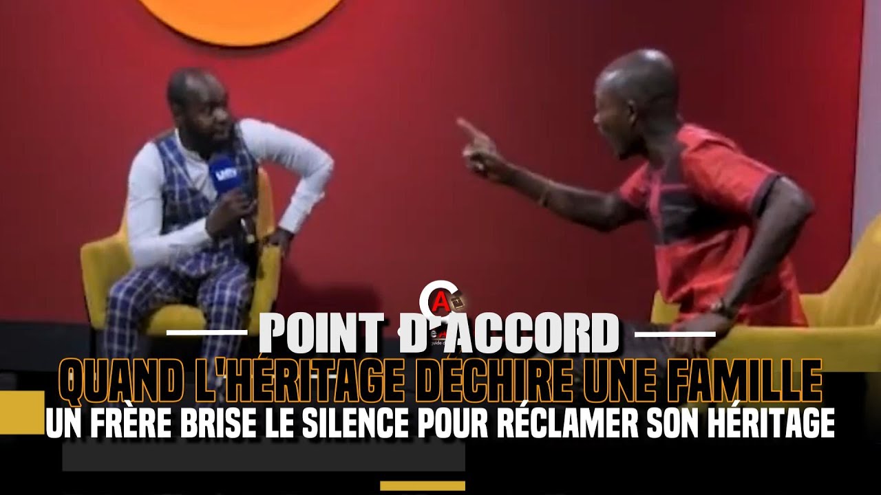 POINT D'ACCORD : Après la Mort du Père Une Guerre d'Héritage éclate
